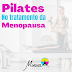 Ibirataia: Moema Fisiopilates/ Pilates no tratamento da Menopausa