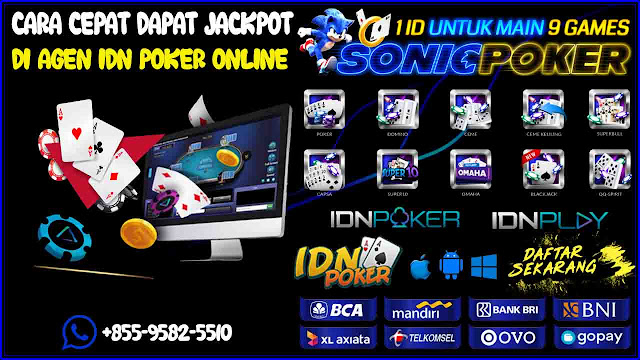 Cara Cepat Dapat Jackpot Di IDN Poker