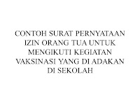 CONTOH SURAT PERNYATAAN IZIN ORANG TUA UNTUK MENGIKUTI KEGIATAN VAKSINASI YANG DI ADAKAN DI SEKOLAH