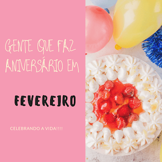 Mensagem aniversariante fevereiro