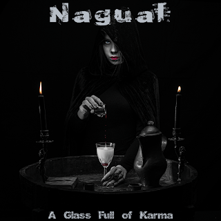 Nagual  "A Glass Full Of Karma" 2020 Italy Prog Hard Rock