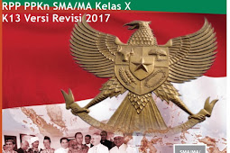 RPP Pendidikan Kewarganegaraan (PPKn) Kelas X SMA/MA K 13 Revisi 2017