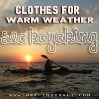 what to wear sea kayaking