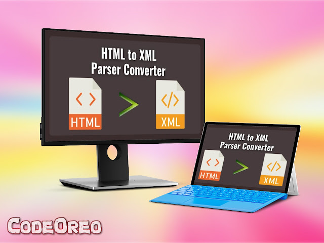 HTML to XML Parser Code Converter Script