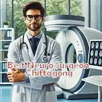 Best Neuro Surgeon in Chittagong
