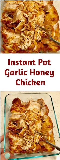 Instant Pot Garlic Honey Chicken