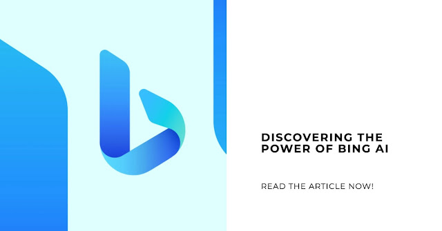Discovering the Power of Bing AI - Unleashing the Potential of Artificial Intelligence