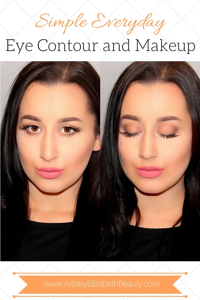 How To Do A Simple Everyday Eye Contour And Makeup Tutorial Ashley