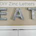 DIY Zinc Letters