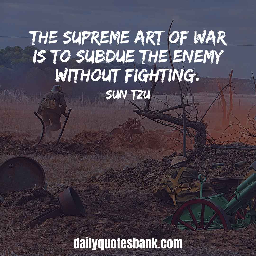 105 Sun Tzu Art Of War Quotes On Enemy, Strategy, Leadership