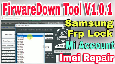 FirmwareDown Tools V1.0.1 Free Download Frp,Flash, Mi Account Bypass Tool Samsung,Xiaomi,Motorola SPD