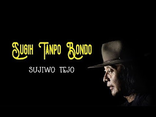  Syair "Sugih Tanpo Bondo" Sujiwo Tejo