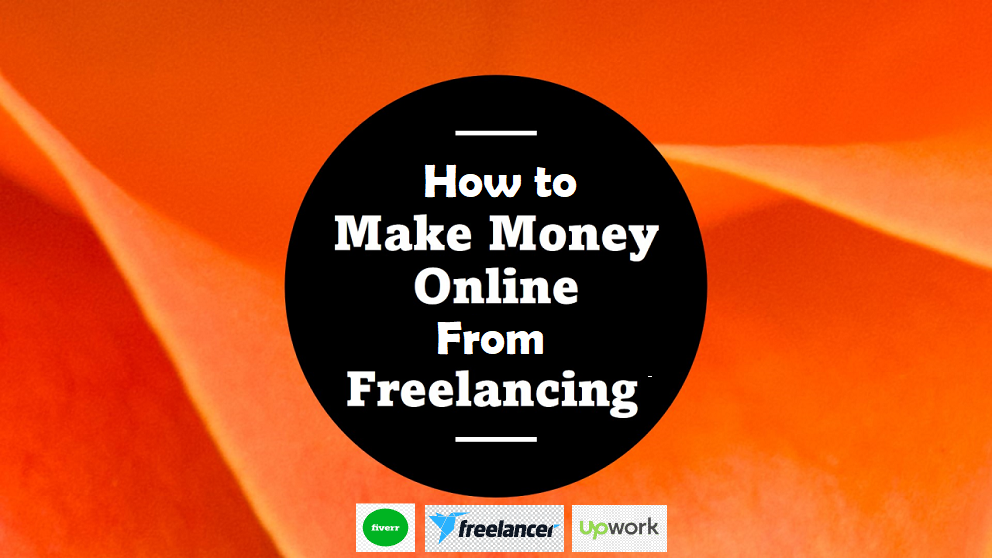 How to Make Money Online From Freelancing