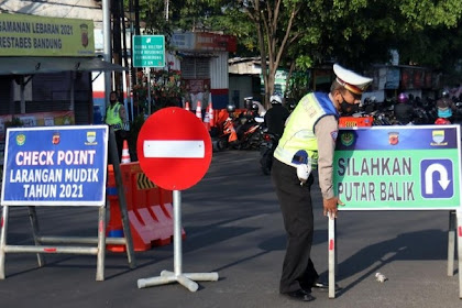 Larangan Mudik Lebaran Diperpanjang Hingga 24 Mei 2021