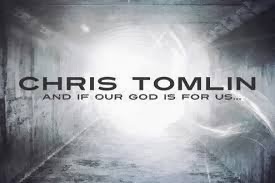 And If Our God Is for Us - Chris Tomlin (CD Completo)