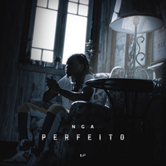 (Hip Hop) NGA - Perfeito (2018) 