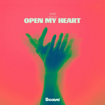 NSH Shares New Single ‘Open My Heart’