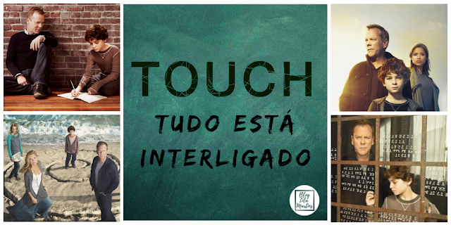 SÉRIE - TOUCH - NETFLIX 