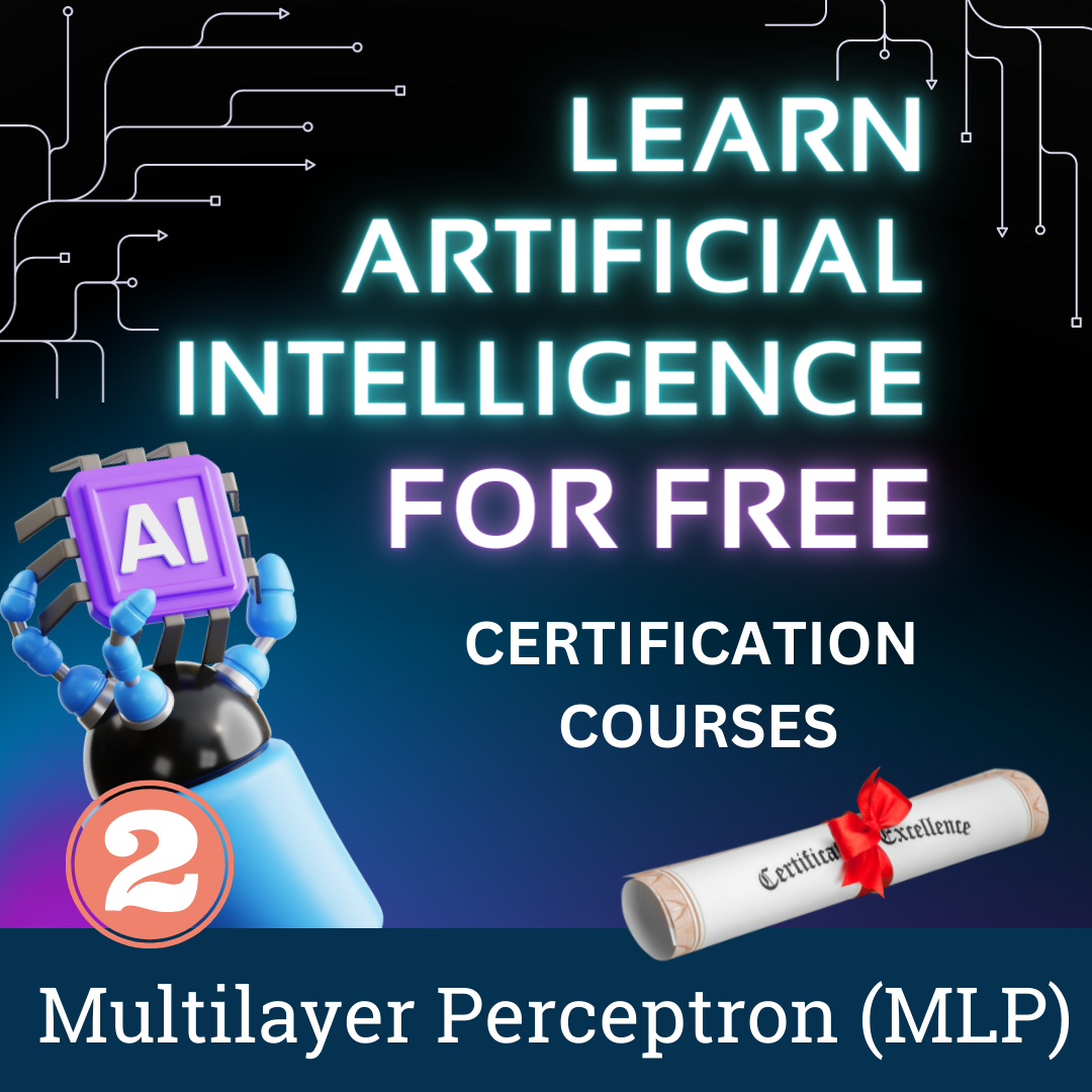 Free Artificial Intelligence Courses-Potential of Multilayer Perceptron (MLP)