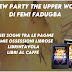 Review Party "THE UPPER WORLD" di Femi Fadugba 