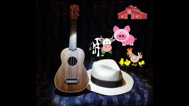 Beginner's Ukulele - Old MacDonald - Moo Moo, Oink, Quack! [Udemy Course]