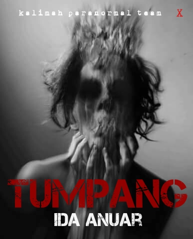 Seram : Tumpang - Ida Anuar  Blog Himpunan Cerita