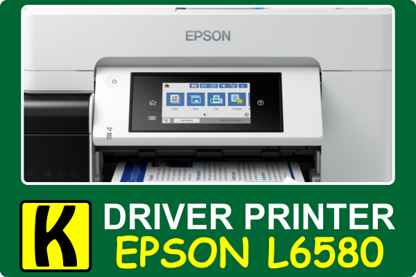 Download Driver Printer Epson L6580 Terbaru
