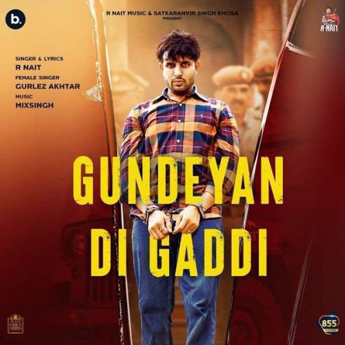 Gundeyan Di Gaddi Gurlez Akhtar,R Nait Mp3 Song Download