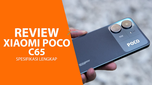 Review Xiaomi Poco C65: Kombinasi Performa dan Desain yang Menggoda!