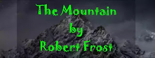 The mountain held the town as in a shadow I saw so much before I slept there once: I noticed that I missed stars in the west, Where its black body cut into the sky. Near me it seemed: I felt it like a wall Behind which I was sheltered from a wind.