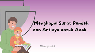 Menghafal Al Quran dan artinya