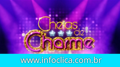 Resumo do próximo capítulo da novela Cheias de Charme dia 08/04/2024 Segunda-feira