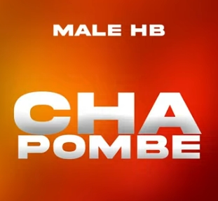 Male Hb - Chapombe | Mp3 Singeli