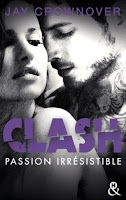 https://www.lesreinesdelanuit.com/2019/05/clash-tome-4-passion-irresistible-de.html