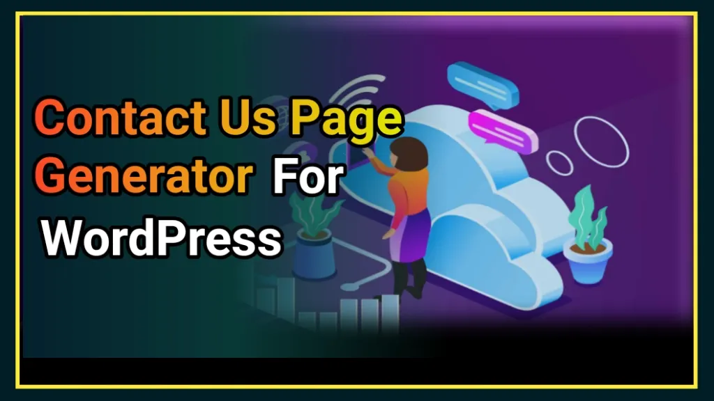 Contact us page generator for WordPress