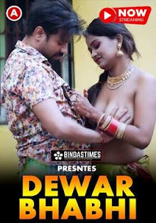 Devar Bhabhi (2023) BindasTimes Hindi