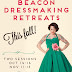 Announcing the Fall Beacon Sewing Retreats!