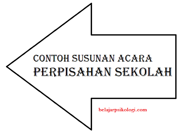 Contoh Susunan Acara Perpisahan Sekolah