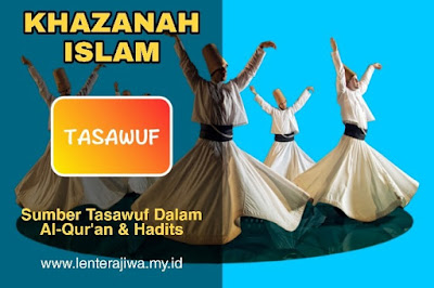 Sumber tasawuf dalam al quran hadits