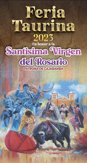 Cartel feria taurina Virgen del Rosario 2023 Cajabamba pintura derechazo cajamarca