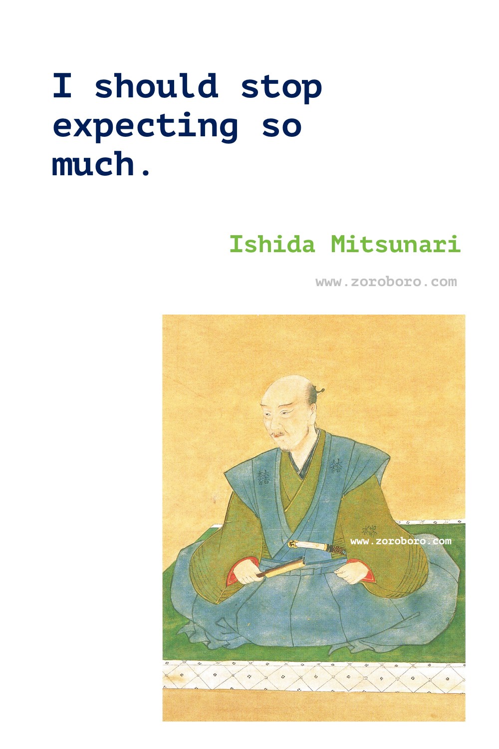 Ishida Mitsunari Quotes, Ishida Mitsunari Teaching, Ishida Mitsunari Warrior Quotes, Ishida Mitsunari Game Character Quotes.