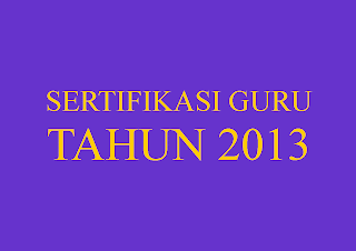 Syarat Peserta Sertifikasi Guru 2013