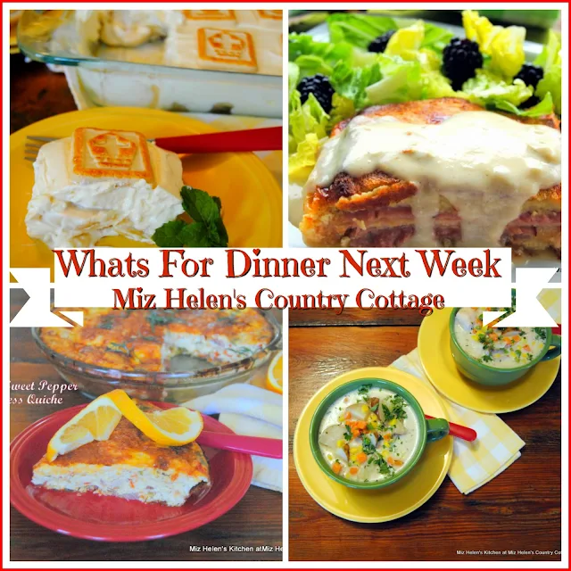 Whats For Dinner Next Week 4-7-19 at Miz Helen's Country Cottage