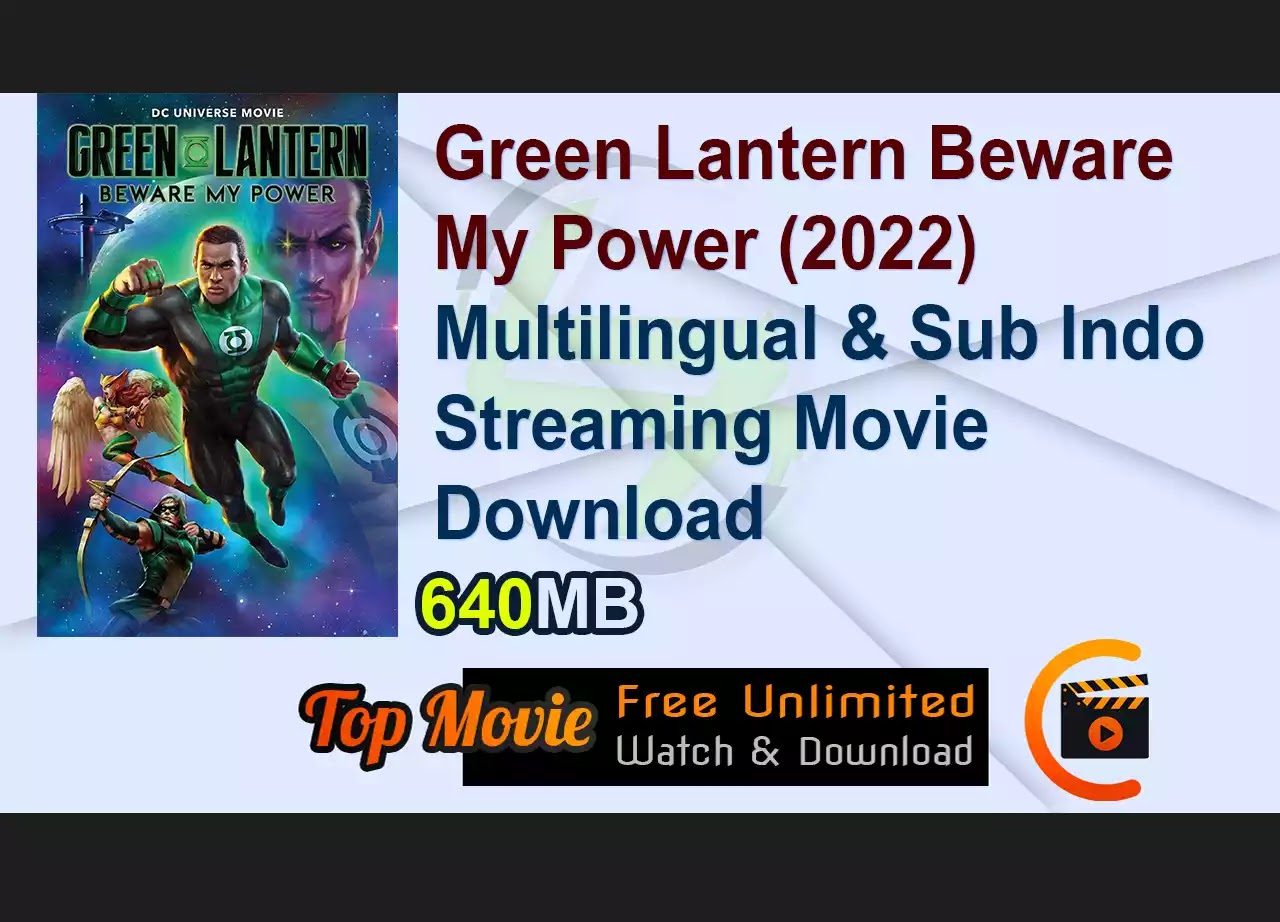 Green Lantern Beware My Power (2022) Multilingual & Sub Indo Streaming Movie Download