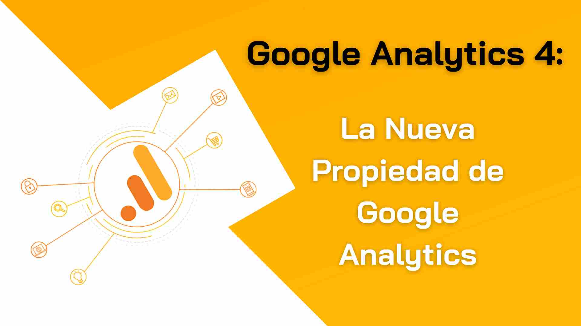 La Nueva Propiedad de Google Analytics