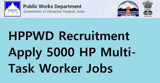 HPPWD Recruitment 2022 | 5000 MTS worker post online apply 