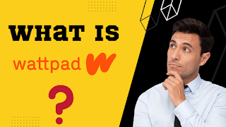 What is wattpad and how to earn from it?