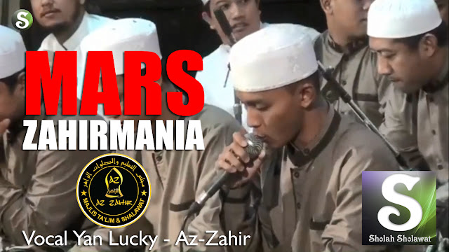 Download MP3 Az-Zahir - Mars Zahirmania - Sholah Sholawat 
