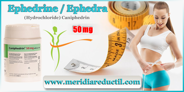 Ephedrine Caniphedrin 50 mg sans ordonnance sur la Pharmacie www.meridiareductil.com