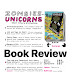 Book Review: Zombies vs Unicorns